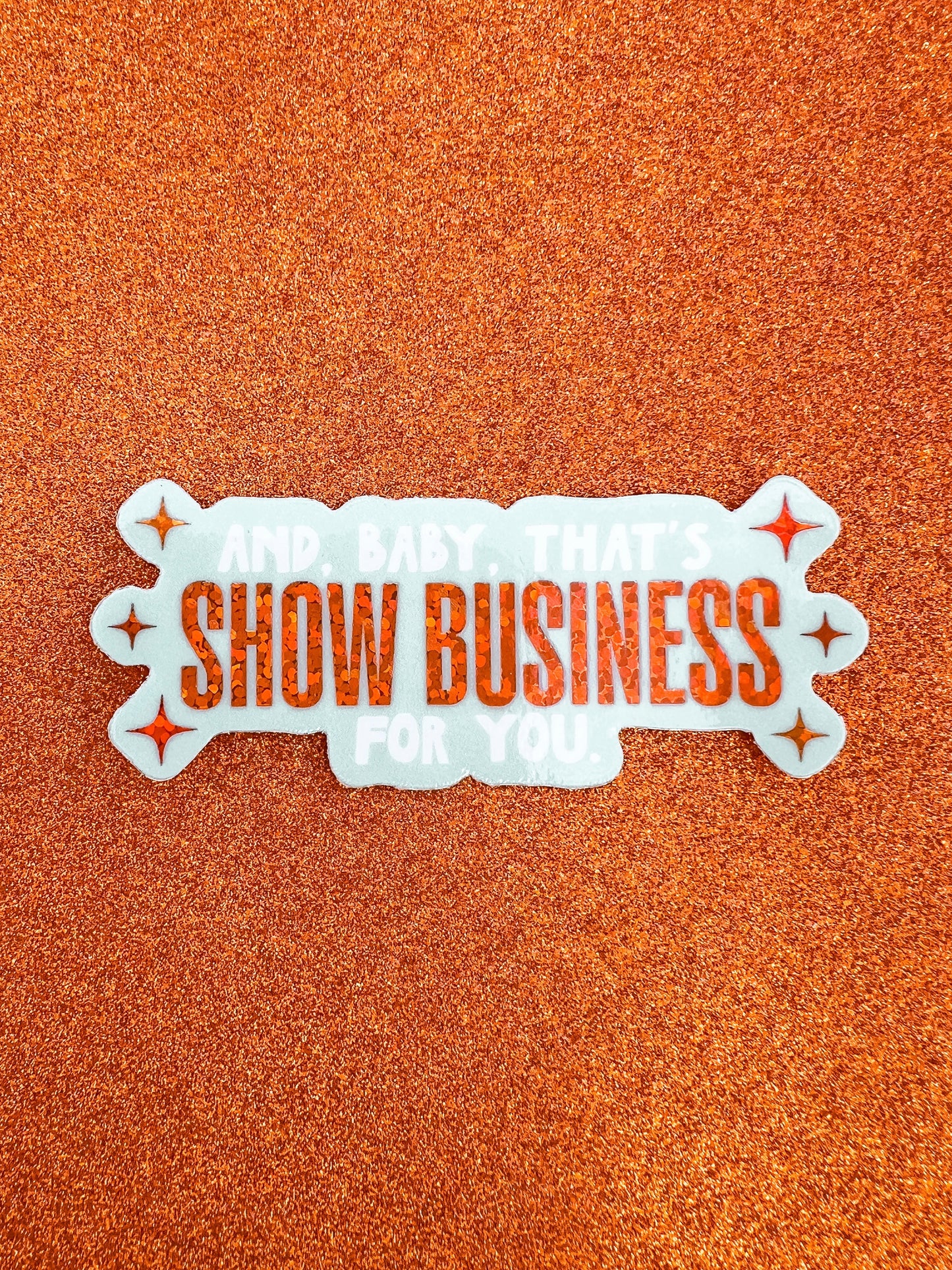Show Business Glitter Sticker
